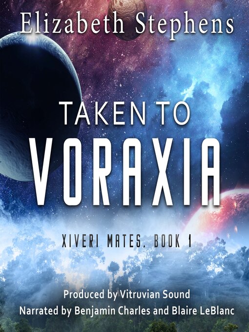 Title details for Taken to Voraxia by Elizabeth Stephens - Available